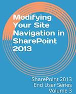 Modifying Your Site Navigation in Sharepoint 2013
