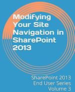 Modifying Your Site Navigation in SharePoint 2013