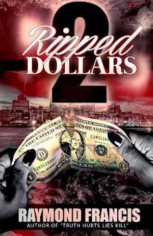 Ripped Dollars 2