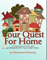 Your Quest for Home