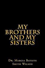 My Brothers and My Sisters