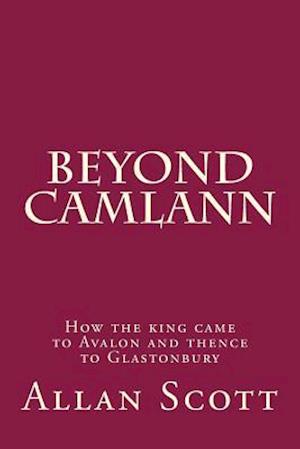 Beyond Camlann