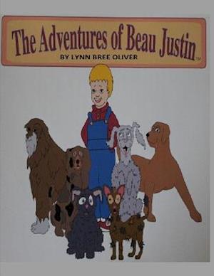 The Adventures of Beau Justin