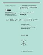 Guideline for Implementing Cryptography in the Federal Government