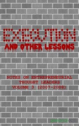 Execution and Other Lessons