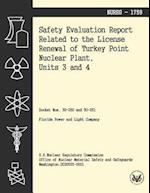 Safety Evaluation Report Related to the License Renewal of Turkey Point Nuclear Plant, Units 3 and 4