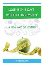 Lose 15 in 5 Days Diet Weight Loss System
