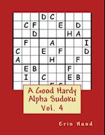 A Good Hardy Alpha Sudoku Vol. 4