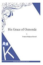 His Grace of Osmonde