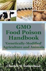 Gmo Food Poison Handbook