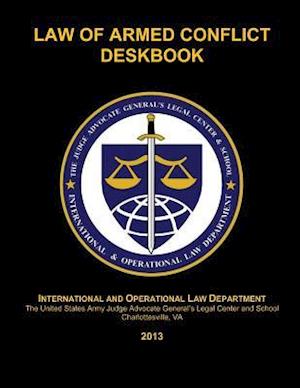 Law of Armed Conflict Deskbook