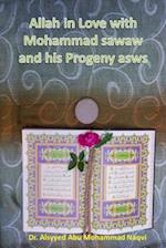 Allah in Love with Mohammad Sawaw and His Progeny Asws