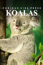Koalas - Curious Kids Press