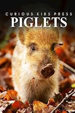 Piglets - Curious Kids Press