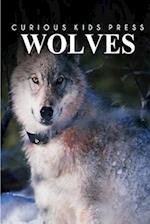 Wolves - Curious Kids Press