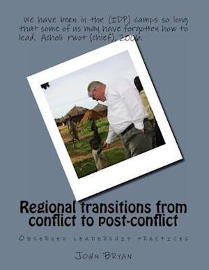 Regional Transitions from Conflict to Post-Conflict