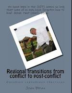 Regional Transitions from Conflict to Post-Conflict