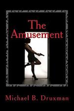 The Amusement: An Original Screenplay 