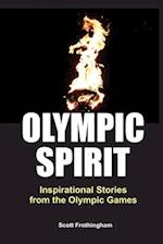 Olympic Spirit - Inspirational Stories from the Olympic Games