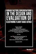 Human Factors Considerations in the Design and Evaluation of Electronic Flight Bags (Efbs)-Version 2