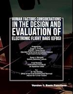 Human Factors Considerations in the Design and Evaluation of Electronic Flight Bags(efbs)- Version 1