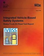 Integrated Vehicle-Based Safety Systems Heavy-Truck On-Road Test Report