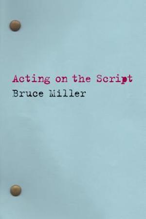 Acting on the Script