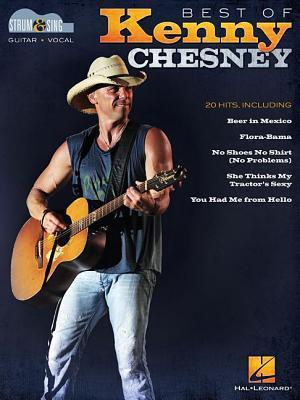 Best of Kenny Chesney - Strum & Sing Guitar