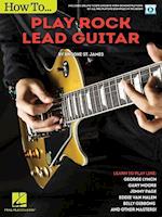 How to Play Rock Lead Guitar