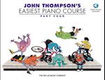 John Thompson's Easiest Piano Course - Part 4 - Book/Audio: Part 4 - Book/Audio