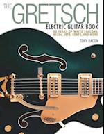 Gretsch Electric Guitar Book