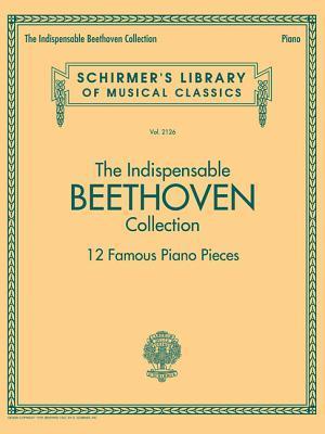 The Indispensable Beethoven Collection