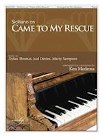 Siciliano on "Came to My Rescue"