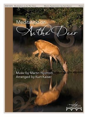 Meditation on "as the Deer"