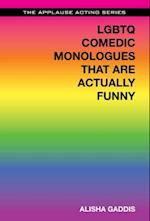 LGBTQ Comedic Monologues That Are Actually Funny