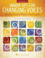 Warm-Ups for Changing Voices Building Healthy Middle School Singers Softcover Book/With Online Media