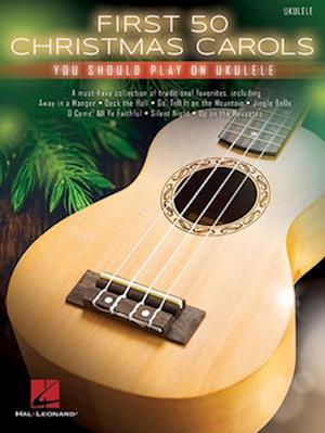 First 50 Christmas Carols You Should Play on Ukulele