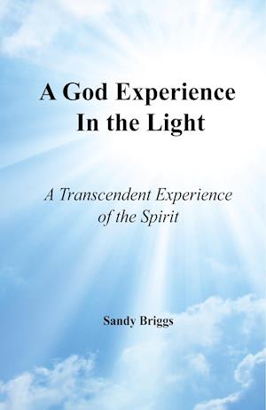 A God Experience in the Light