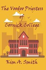 The Voodoo Priestess of Cornick College