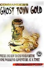 Commander's Ghost Town Gold