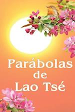 Parabolas de Lao Tse