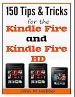 150 Tips and Tricks for the Kindle Fire and Kindle Fire HD