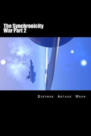 The Synchronicity War Part 2