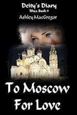 Rhea-9 to Moscow for Love