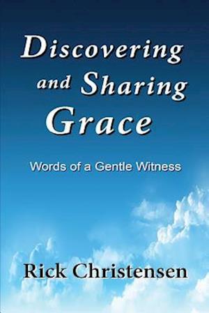 Discovering and Sharing Grace