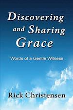 Discovering and Sharing Grace