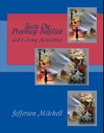 Facts on Prophecy Fulfilled