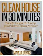 Clean House in 30 Minutes