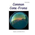 Common Come-Froms - Trade Version