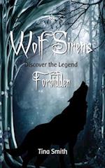 Wolf Sirens Forbidden